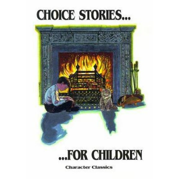 Pre-Owned Choice Stories for Children (Paperback) 1881545997 9781881545996