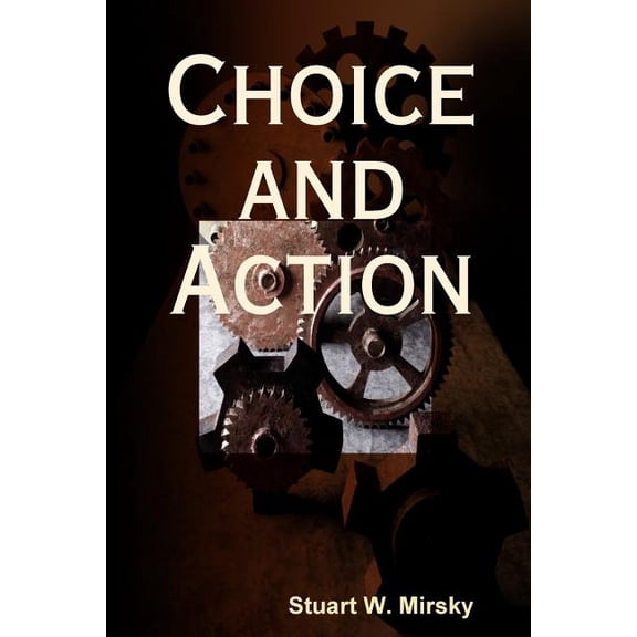 Choice and Action