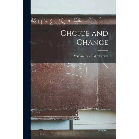 Choice and Chance (Paperback)