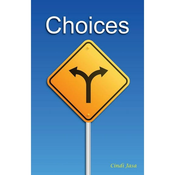 Choices, (Paperback)