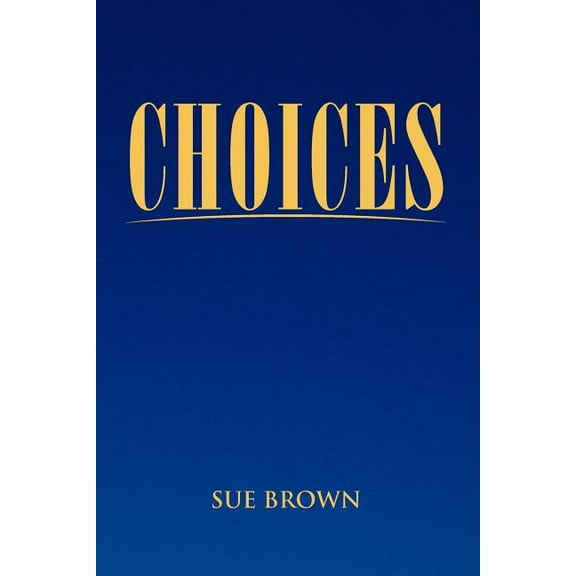Choices (Paperback)