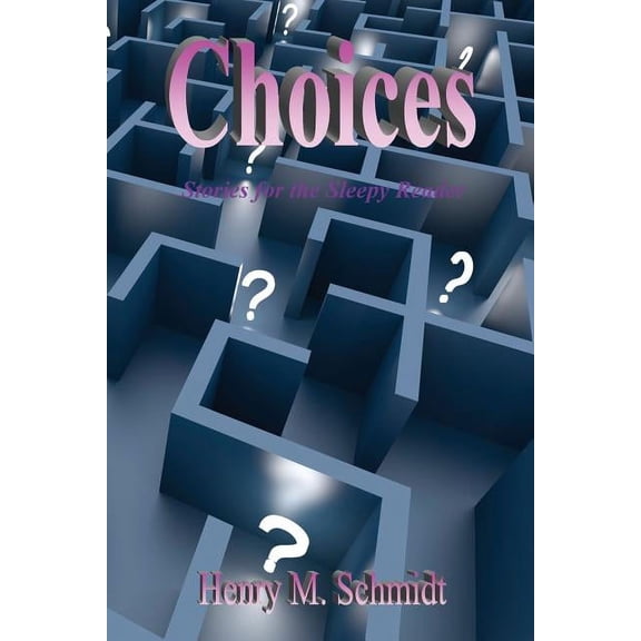 Choices - Stories for the Sleepy Reader, (Paperback)