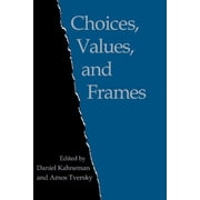 Choices, Values, and Frames, Paperback