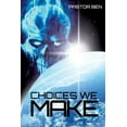thumbnail image 1 of Choices We Make, (Paperback), 1 of 1