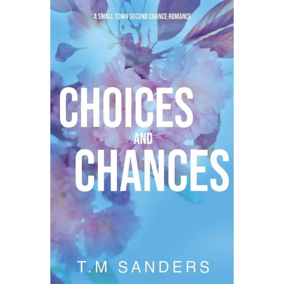 Choices and Chances, (Paperback)