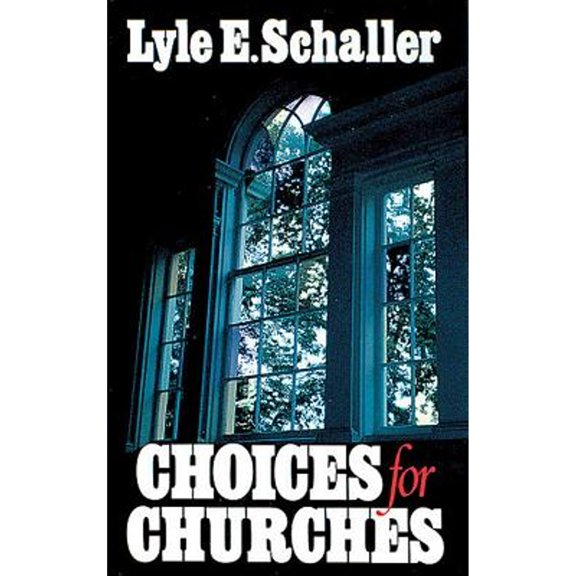 Pre-Owned Choices for Churches (Paperback) 0687066948 9780687066940