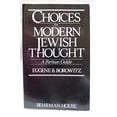 thumbnail image 1 of Pre-Owned Choices in Modern Jewish Thought (Paperback) 0874413435 9780874413434, 1 of 1