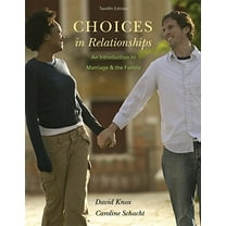 Pre-Owned Choices in Relationships: An Introduction to Marriage and the Family (Hardcover) 1305094441 9781305094444