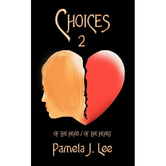 Choices2 of the Head/of the Heart