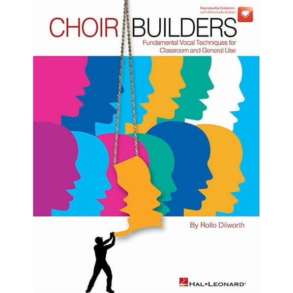 Choir Builders Fundamental Vocal Techniques for Classroom and General Use Book with Online Audio by Rollo Dilworth Chora, (Paperback)