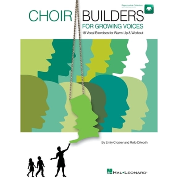 Pre-Owned Choir Builders for Growing Voices: 18 Vocal Exercises for Warm-Up & Workout, 9781423488286, 1423488288, Paperback, Pap/Com edition