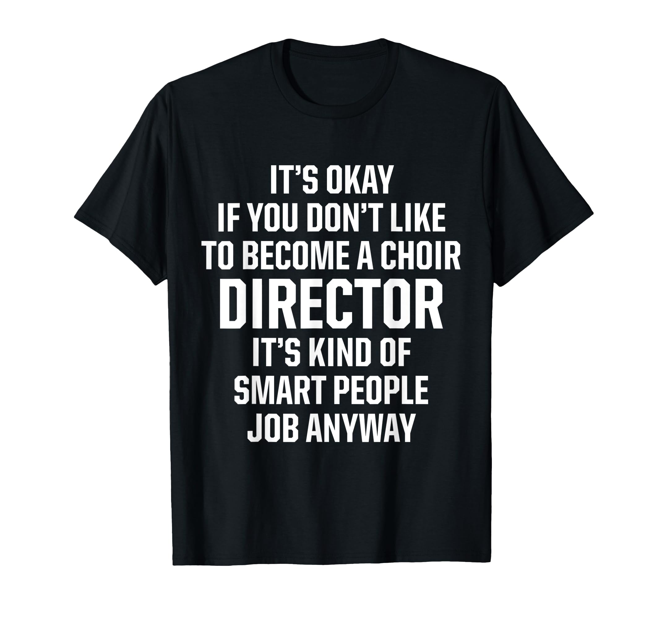 Choir Director Choral Directors TShirtM