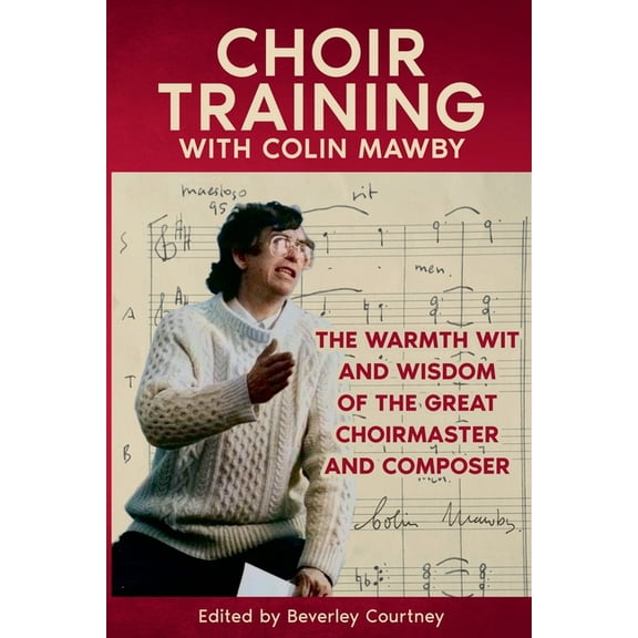 Choir Training with Colin Mawby, (Paperback)