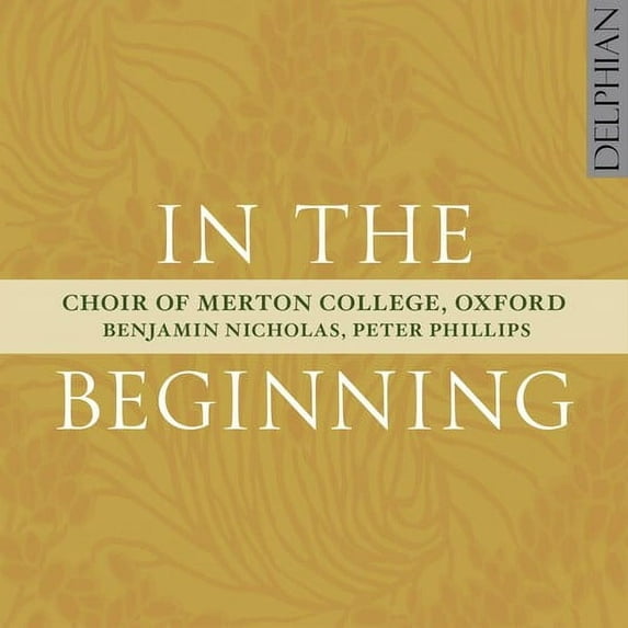 Choir of Merton College, Oxford - In the Beginning - Classical - CD