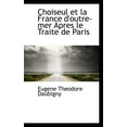 thumbnail image 1 of Choiseul Et La France D'Outre-Mer Apres Le Traite de Paris (Paperback), 1 of 1