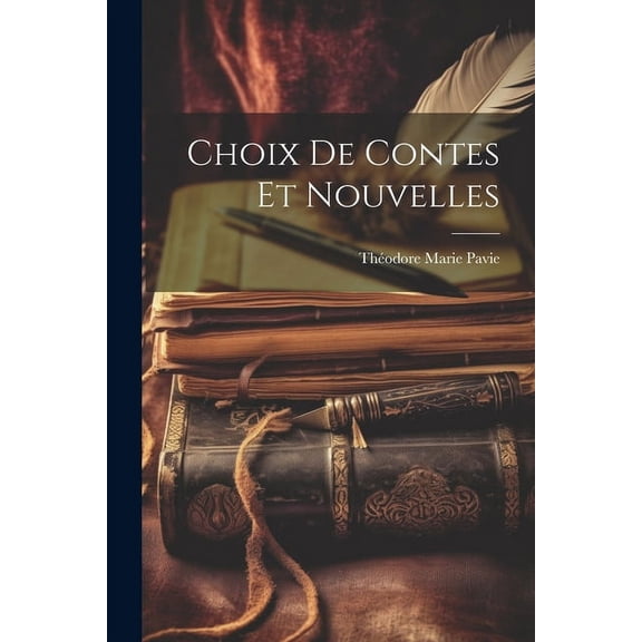 Choix De Contes Et Nouvelles (Paperback)