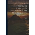 thumbnail image 1 of Choix De Sermons Et Discours De S. Ém. Mgr Philarète, Volume 1... (Paperback), 1 of 1