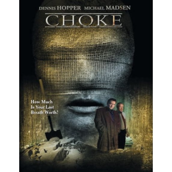 Choke DVD NEW