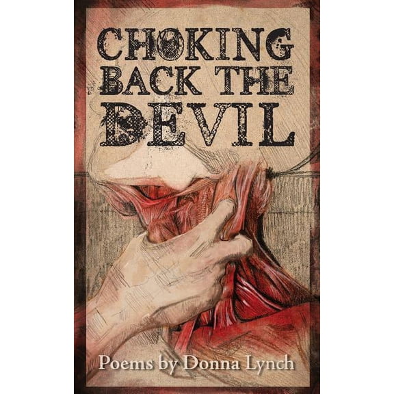 Choking Back the Devil (Paperback)