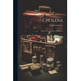 thumbnail image 1 of Cholera : What Is It? and How to Prevent It (Paperback), 1 of 1