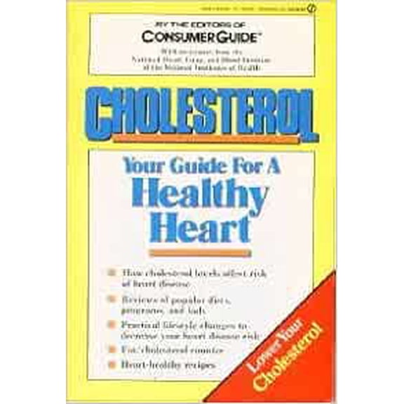 Pre-Owned Cholesterol: Your Guide for a Healthy Heart, 9780451822062, 0451822064, Paperback, First Paperback Edition edition