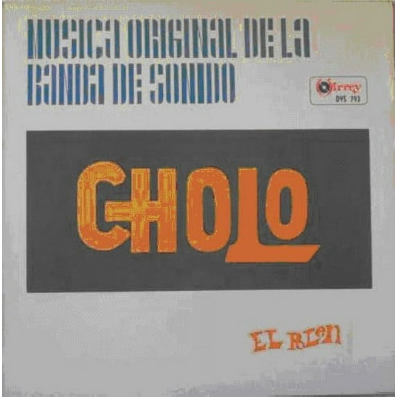 Cholo (music From The Original Film)
