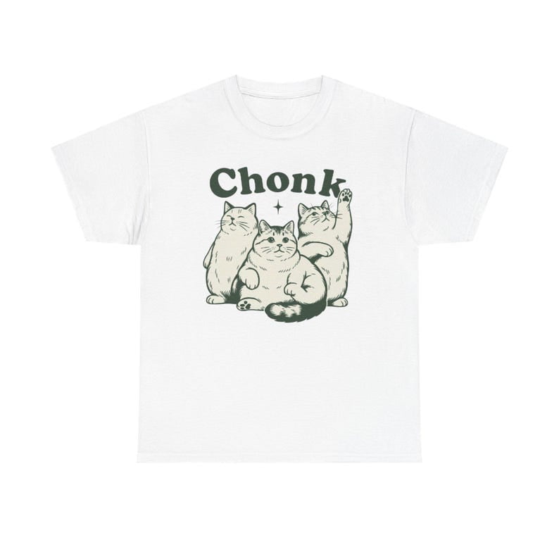 Chonk Funny Fat Cat Tee, Shirt, Unisex T-Shirt, Cat Lover Gift, Plus ...