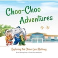 thumbnail image 1 of Choo-Choo Adventures : Exploring the China–Laos Railway (Hardcover), 1 of 1