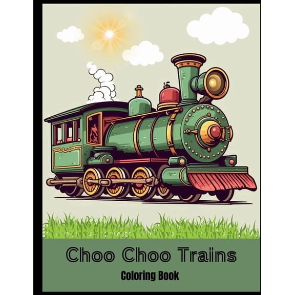 Choo Choo Trains Coloring Book, (Paperback)