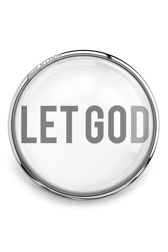 Choose Color | Let Go, Let God Snap Jewelry Ginger Charm Button, For Interchangeable DIY Customizable Accessories