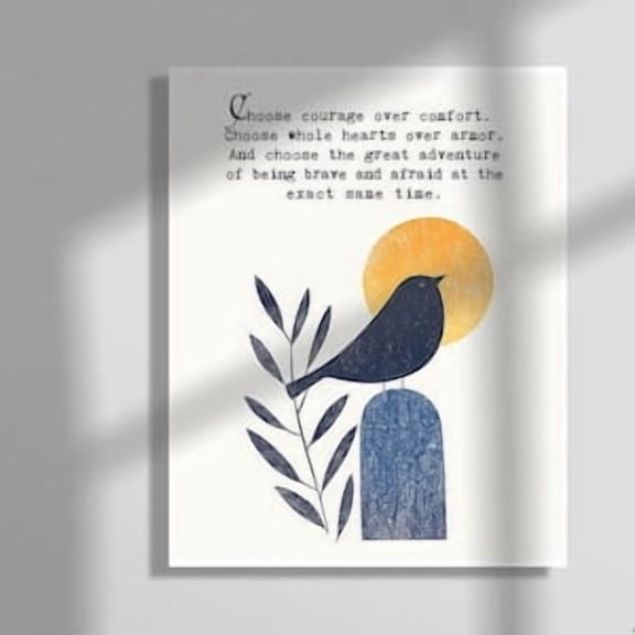 Choose Courage Over Comfort Poster, Poster Home Decor, Poster Only