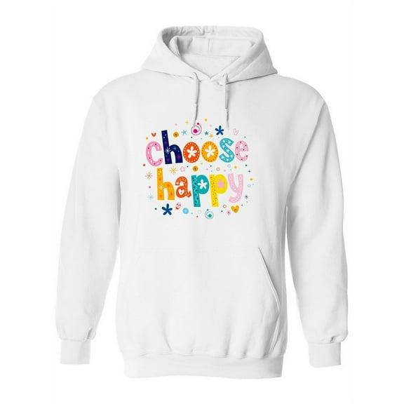 Choose Happy Design Hoodie Women -Image by Shutterstock, Female x-Large