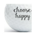thumbnail image 1 of Choose Happy Golf Balls, Set of 18, 1 of 1