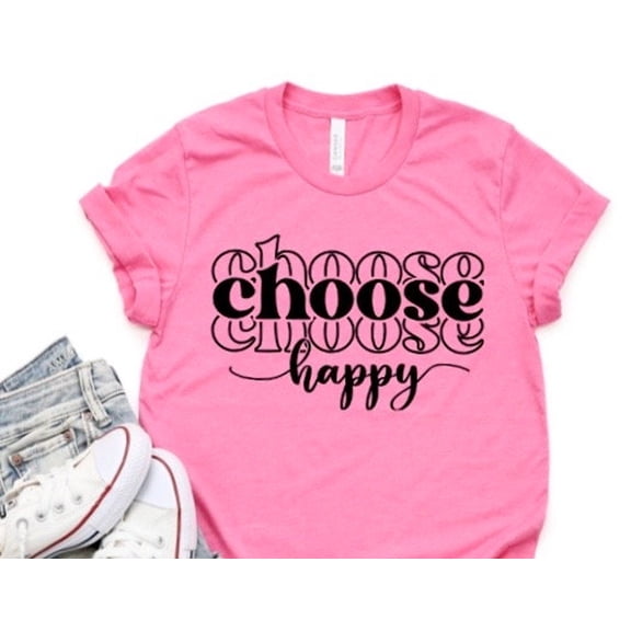 Choose Happy Graphic Tee Summer Tshirt Humble Kind Positive Mom Tshirt Caring Her Plus Size 2Xl 3Xl 4Xl 5Xl 6Xl Available TSHIRT All Size S-5XL