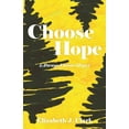 thumbnail image 1 of Choose Hope: (Always Choose Hope) (Paperback), 1 of 1