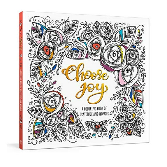 Pre-Owned Choose Joy: A Coloring Book of Gratitude and Wonder (Paperback) 0593232208 9780593232200