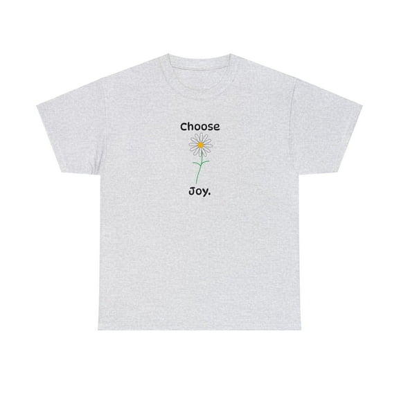 Choose Joy Daisy Unisex Heavy Cotton Tee