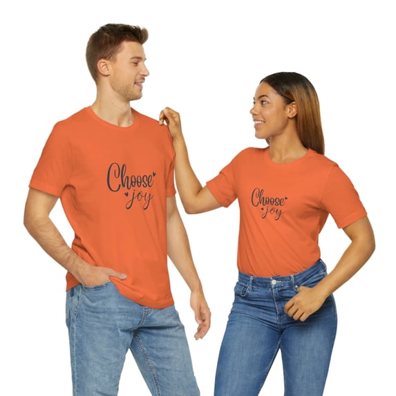 Choose Joy Motivational Inspirational Quotes Unisex Jersey Short Sleeve Tee