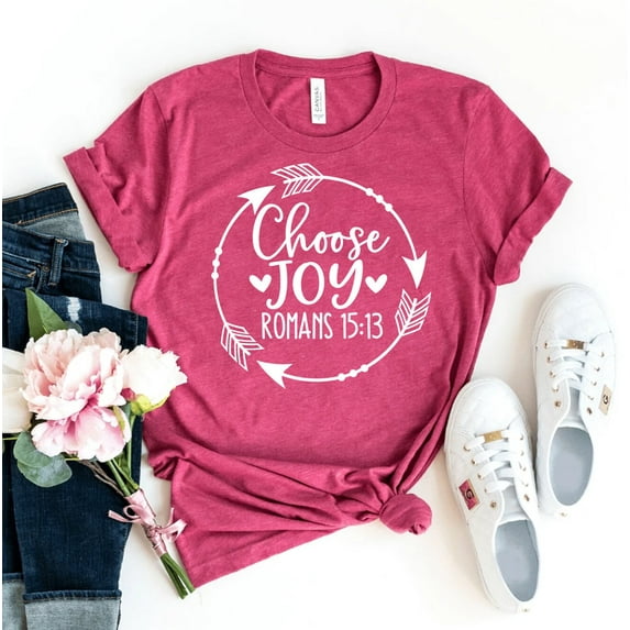 Choose Joy T-shirt Religious Shirt Happiness Gift Christian Tee Positive Top Positivity Inspirational Be A Nice T Worship Mom Church Women's
