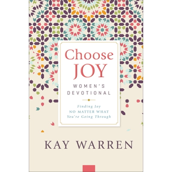 Pre-Owned Choose Joy Women's Devotional: Finding Joy No Matter What You're Going Through (Hardcover) 0800738276 9780800738273