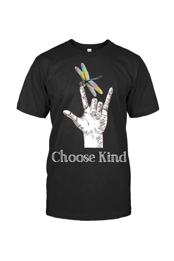 Choose Kind Dragonfly I Love You Asl Sign Language Deaf Gift Dragonfly T Shirt