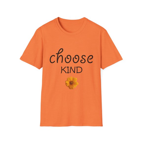 Choose Kind Kindness | Choose Kind | Sunflower | Motivational| Inspirational | Trendy Unisex Softstyle T-Shirt