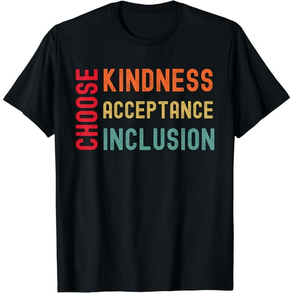 Choose Kindness Acceptance Inclusion Unity Day Anti Bully T-Shirt