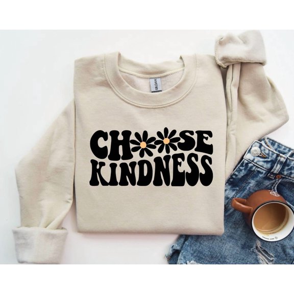 Choose Kindness Sweatshirt, Shirts For Women, Retro Flower Shirt, Aesthetic Floral Kindness Shirt, Inspirational Shirt, Motivational Shirt All Size S-5Xl