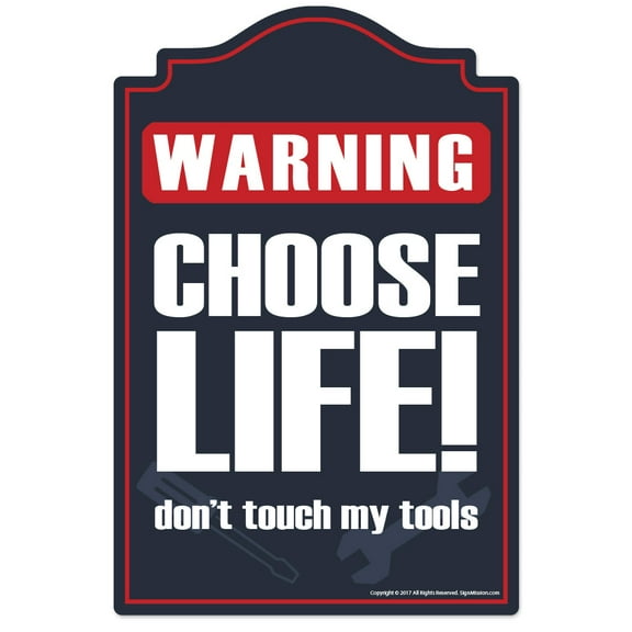 Choose Life Novelty Sign | Indoor/Outdoor | Funny Home Décor for Garages, Living Rooms, Bedroom, Offices | SignMission personalized gift Wall Plaque Decoration