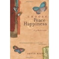 thumbnail image 1 of Pre-Owned Choose Peace & Happiness: A 52-Week Guide (Paperback) 1590030591 9781590030592, 1 of 1
