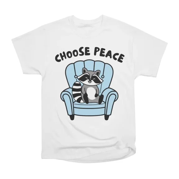 Choose Peace T-Shirt Tee Gift For Him Merch For Her Apparel For Friend