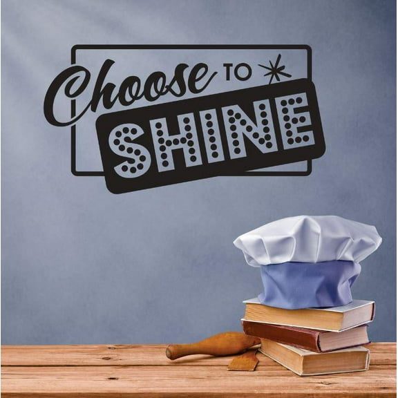 Choose to Shine Stand Out Motto Stylish Girls Love Beautiful Crown Prince Unicorns Royalty Sweet Dreams Decorating Holiday Gift Ideas Girl Boy Bedroom Wall Decal Sticker - Size: 18 Inch x 26 Inch