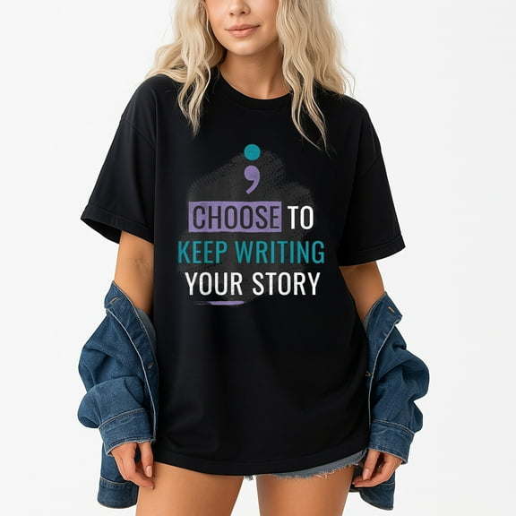 Choose To Keep Writing Your Story Inspirational Quote – T-Shirt / Hoodie / Sweatshirt – Motivational Apparel – Personal