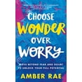 thumbnail image 1 of Pre-Owned Choose Wonder Over Worry (Paperback) 0349420793 9780349420790, 1 of 1